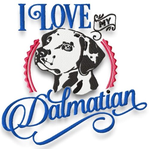 I Love My Dalmation