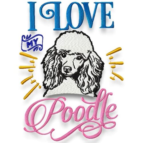 I Love My Poodle