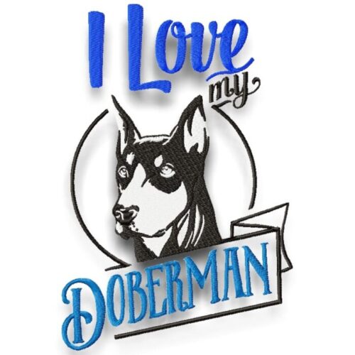 I Love My Doberman