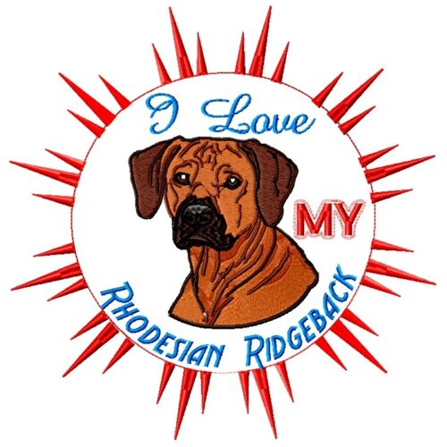 I Love My Rhodesian-Ridgeback