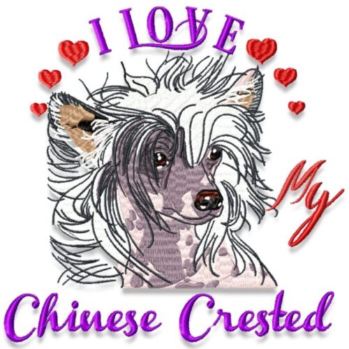 I Love My Chinese Crested