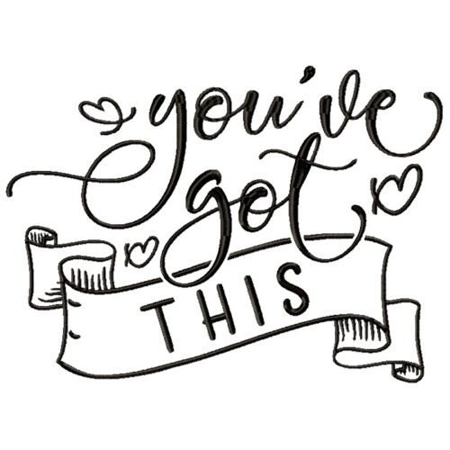 You've Got This