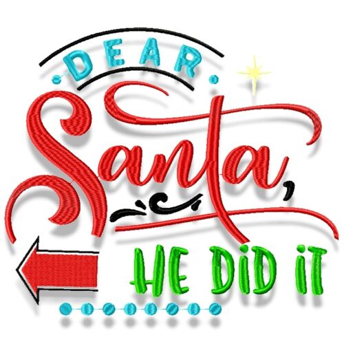 Dear Santa, He Did It